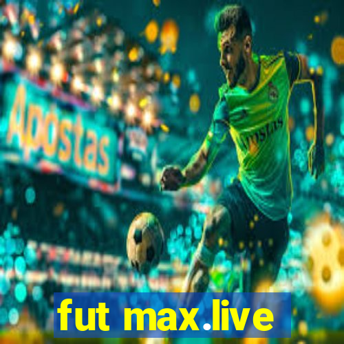 fut max.live